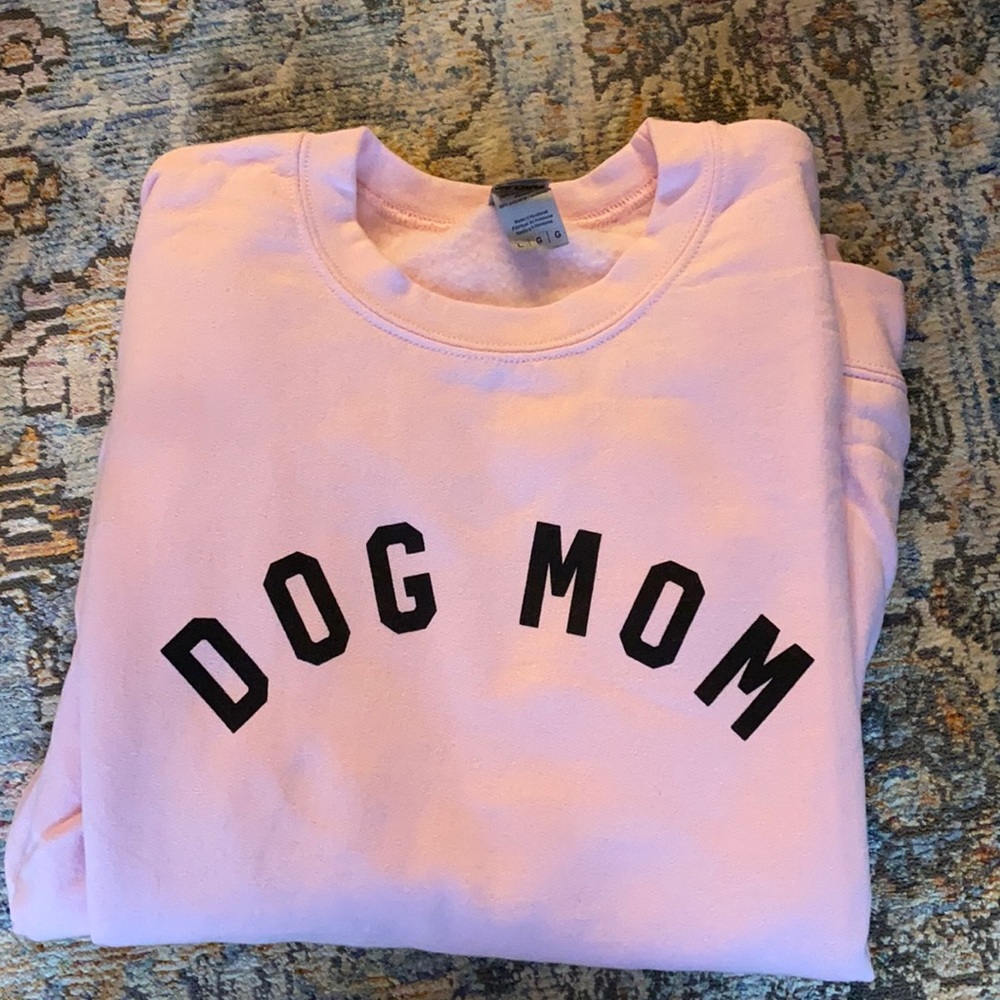 Dog Mom Pink Crewneck Large